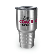 Load image into Gallery viewer, &quot;Best Coach Ever&quot; Ringneck Tumbler, 30oz
