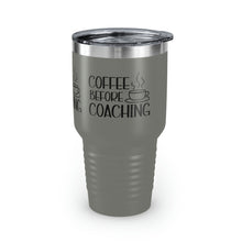 Load image into Gallery viewer, &quot;Coffee Before Coaching&quot; Ringneck Tumbler, 30oz
