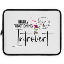 Load image into Gallery viewer, &quot;Highly Functioning Introvert&quot; Laptop Sleeve
