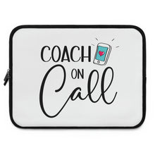 Load image into Gallery viewer, &quot;Coach On Call&quot; Laptop Sleeve
