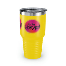 Load image into Gallery viewer, &quot;You Are Powerful&quot; Ringneck Tumbler, 30oz
