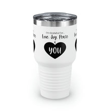 Load image into Gallery viewer, I&#39;m Grateful For Love, Joy, Peace and You&quot; Ringneck Tumbler, 30oz
