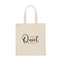 Load image into Gallery viewer, &quot;Wanna Be Quiet With Me&quot; Canvas Tote Bag
