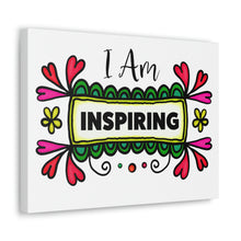 Load image into Gallery viewer, &quot;I Am Inspiring&quot; Classic Canvas
