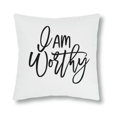 Load image into Gallery viewer, &quot;I Am Worthy&quot; Pillow
