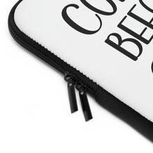 Load image into Gallery viewer, &quot;Coffee Before Coaching&quot; Laptop Sleeve
