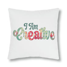 Load image into Gallery viewer, &quot;I Am Creative&quot; Pillow
