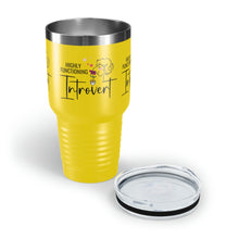 Load image into Gallery viewer, Copy of &quot;Happily Introverted&quot; Ringneck Tumbler, 30oz
