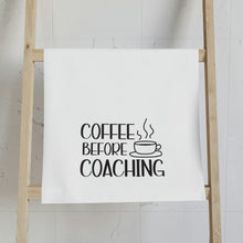Load image into Gallery viewer, &quot;Coffee Before Coaching&quot; Hand Towel
