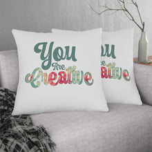 Load image into Gallery viewer, &quot;You Are Creative&quot; Pillow
