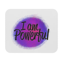 Load image into Gallery viewer, &quot;I Am Powerful&quot; Mouse Pad (Rectangle)
