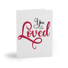 Load image into Gallery viewer, &quot;You Are Loved&quot;  Greeting Cards (8, 16, and 24 pcs)
