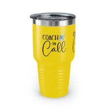 Load image into Gallery viewer, &quot;Coach On Call&quot; Ringneck Tumbler, 30oz
