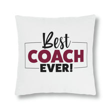 Load image into Gallery viewer, &quot;Best Coach Ever&quot; Pillow
