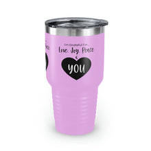 Load image into Gallery viewer, I&#39;m Grateful For Love, Joy, Peace and You&quot; Ringneck Tumbler, 30oz
