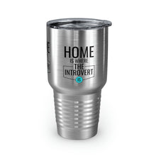 Load image into Gallery viewer, &quot;Home Is Where The Introvert Is&quot; Ringneck Tumbler, 30oz
