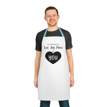 Load image into Gallery viewer, &quot;I&#39;m Grateful For Love, Joy, Peace &amp; You&quot; Apron
