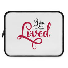 Load image into Gallery viewer, &quot;You Are Loved&quot; Laptop Sleeve
