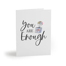 Load image into Gallery viewer, &quot;You Are Enough&quot; Greeting Cards (8, 16, and 24 pcs)
