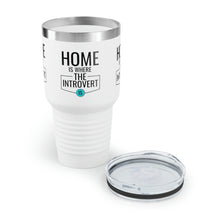 Load image into Gallery viewer, &quot;Home Is Where The Introvert Is&quot; Ringneck Tumbler, 30oz
