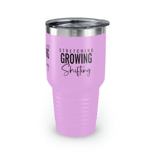 Load image into Gallery viewer, Stretching Growing Shifting&quot; Ringneck Tumbler, 30oz
