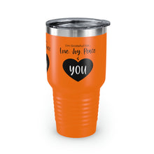 Load image into Gallery viewer, I&#39;m Grateful For Love, Joy, Peace and You&quot; Ringneck Tumbler, 30oz
