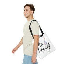 Load image into Gallery viewer, &quot;I Am Enough&quot; Tote Bag
