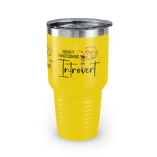 Load image into Gallery viewer, Copy of &quot;Happily Introverted&quot; Ringneck Tumbler, 30oz
