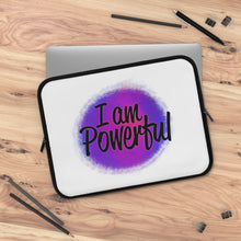 Load image into Gallery viewer, &quot;I Am Powerful&quot; Laptop Sleeve
