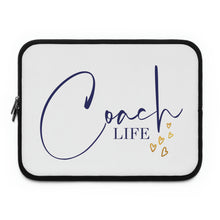 Load image into Gallery viewer, &quot;Coach Life&quot; Laptop Sleeve
