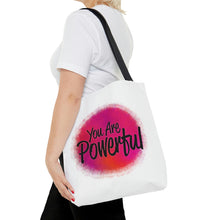 Load image into Gallery viewer, &quot;You Are Powerful&quot; Tote Bag
