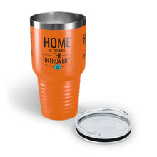 Load image into Gallery viewer, &quot;Home Is Where The Introvert Is&quot; Ringneck Tumbler, 30oz
