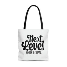 Load image into Gallery viewer, &quot;Next Level Here I Come&quot; Tote Bag
