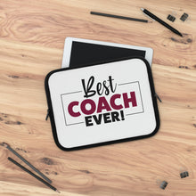 Load image into Gallery viewer, &quot;Best Coach Ever&quot; Laptop Sleeve
