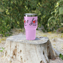 Load image into Gallery viewer, &quot;I Love You&quot; Ringneck Tumbler, 30oz
