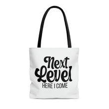 Load image into Gallery viewer, &quot;Next Level Here I Come&quot; Tote Bag
