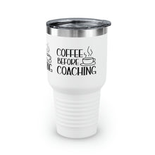 Load image into Gallery viewer, &quot;Coffee Before Coaching&quot; Ringneck Tumbler, 30oz
