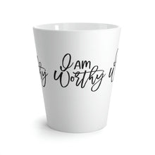 Load image into Gallery viewer, &quot;I Am Worthy&quot; Latte Mug, 12oz
