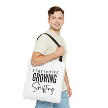 Load image into Gallery viewer, &quot;Stretching, Growing, Shifting&quot; Tote Bag
