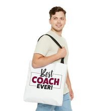Load image into Gallery viewer, &quot;Best Coach Ever&quot; Tote Bag
