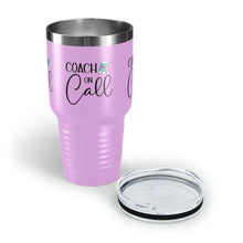 Load image into Gallery viewer, &quot;Coach On Call&quot; Ringneck Tumbler, 30oz
