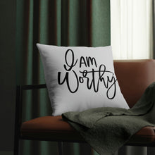 Load image into Gallery viewer, &quot;I Am Worthy&quot; Pillow
