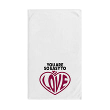 Load image into Gallery viewer, &quot;You Are So Easy To Love&quot; Hand Towel
