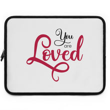 Load image into Gallery viewer, &quot;You Are Loved&quot; Laptop Sleeve
