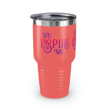 Load image into Gallery viewer, &quot;You Inspire Me&quot; Ringneck Tumbler, 30oz
