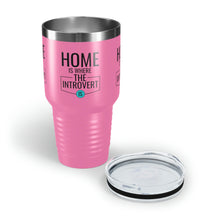 Load image into Gallery viewer, &quot;Home Is Where The Introvert Is&quot; Ringneck Tumbler, 30oz
