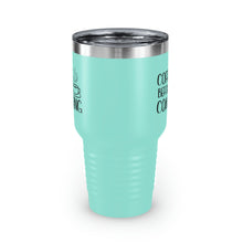 Load image into Gallery viewer, &quot;Coffee Before Coaching&quot; Ringneck Tumbler, 30oz
