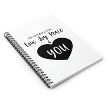 Load image into Gallery viewer, &#39;I&#39;m Grateful For Love, Joy, Peace &amp; You&quot; Spiral Notebook
