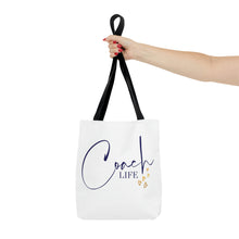 Load image into Gallery viewer, &quot;Coach Life&quot; Tote Bag
