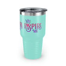Load image into Gallery viewer, &quot;You Inspire Me&quot; Ringneck Tumbler, 30oz
